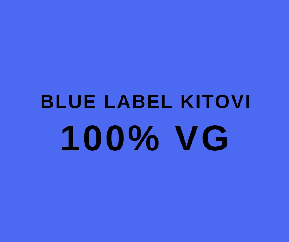 BLUE LABEL KITOVI 100% VG
